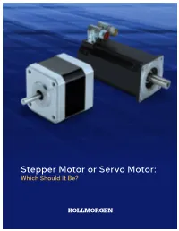 Stepper Motor Or Servo Motor: Which Should It Be?