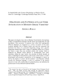 Strategies and Patterns of Loan Verb Integration in Modern Greek Varieties1