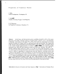 Properties of Cometary Nuclei