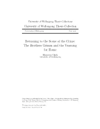 The Brothers Grimm and the Yearning for Home Maureen Clack University of Wollongong