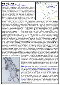 VERGINE (Virgo) Aspetto, Posizione, Composizione