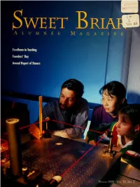 Alumnae Magazine (Beginning on P.2), We Focus on a Topic That