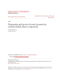 Preparation and Spectra of Some Hexanuclear Niobium Halide Cluster Compounds Peter Barry Fleming Iowa State University