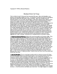 Radiant Body Qi Gong This Is a Fairly Simple Qi Gong Set That Can Powerfully Open, Align and Strengthen Your Physical and Energetic Bodies Over Time