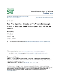 Real-Time Supervised Detection of Pink Areas in Dermoscopic Images of Melanoma: Importance of Color Shades, Texture and Location