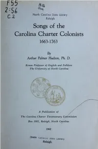 Songs of the Carolina Charter Colonists, 1663-1763 Digitized by the Internet Archive