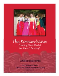 The Korean Wave: Creating Their Model for the 21St Century?