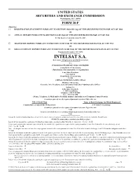 INTELSAT S.A. (Exact Name of Registrant As Specified in Its Charter)
