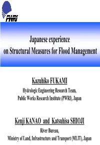 Japanese Experience on Structural Measures for Flood Management