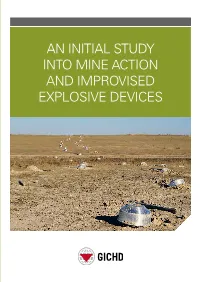 An Initial Study Into Mine Action and Improvised Explosive Devices Geneva International Centre for Humanitarian Demining