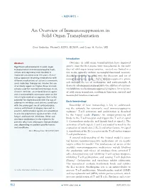 An Overview of Immunosuppression in Solid Organ Transplantation