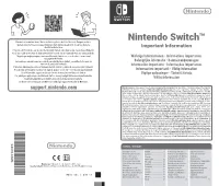 Nintendo Switch™ for More Information About Nintendo Switch, Please Visit the Nintendo Support Website