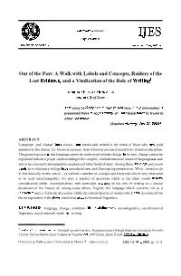 Out of the Past: a Walk with Labels and Concepts, Raiders of the Lost Evidence, and a Vindication of the Role of Writing'
