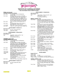 Tentative 2021 Schedule of Events Updates Will Occur As Soon As Information Is Received Times, Entertainment & Events Subject to Change