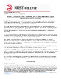 ATLANTA HAWKS SIGN ONYEKA OKONGWU, SKYLAR MAYS and NATHAN KNIGHT Mays and Knight Signed to Two-Way Contracts
