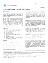 Brief Note on Autism Therapies and Treatment Andrew Cooper * Behavioural Issues That Are Common in People with Autism