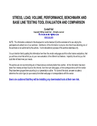 Load Testing, Performance Testing, Volume Testing, and Stress Testing