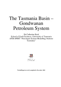 The Tasmania Basin – Gondwanan Petroleum System
