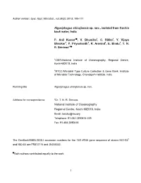 1 Algoriphagus Shivajiensis Sp. Nov., Isolated from Cochin Back Water, India P. Anil Kumar2 , V. Bhumika2, C. Ritika2, Y