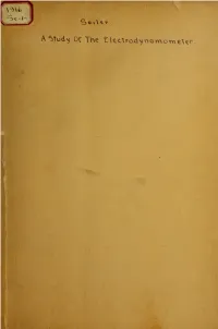 A Study of the Electrodynamometer
