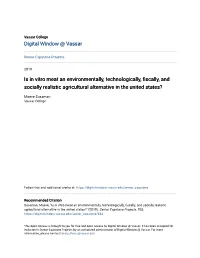 Is ​In Vitro​ Meat an Environmentally, Technologically, Fiscally, And