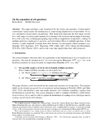On the Semantics of Wh-Questions1 Hadas Kotek — Mcgill University