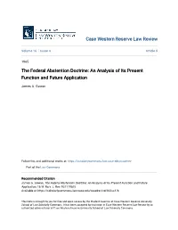 The Federal Abstention Doctrine: an Analysis of Its Present Function and Future Application