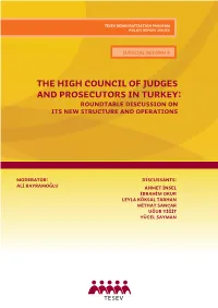 The High Council of Judges and Prosecutors in Turkey: Roundtable Discussion on Its New Structure and Operations
