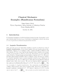 Classical Mechanics Examples (Hamiltonian Formalism)