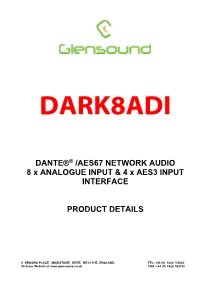 DANTE®® /AES67 NETWORK AUDIO 8 X ANALOGUE INPUT & 4 X AES3