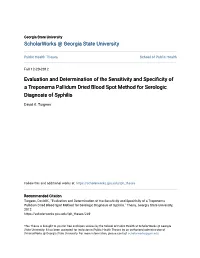 Evaluation and Determination of the Sensitivity and Specificity of a Treponema Pallidum Dried Blood Spot Method for Serologic Diagnosis of Syphilis