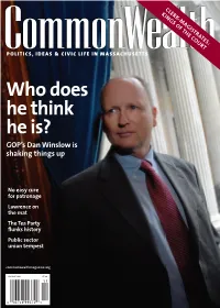 Who Does He Think He Is? GOP’S Dan Winslow Is Shaking Things Up