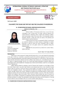 FAULKNER's the SOUND and the FURY and the CHALLENGE of MODERNISM Semnan University, Iran INTERNATIONAL JOURNAL of ENGLISH LANG