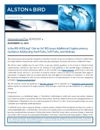 IRS Issues Additional Cryptocurrency Guidance Addressing Hard Forks, Soft Forks, and Airdrops