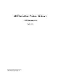 ARIC Surveillance Variable Dictionary Incident Stroke