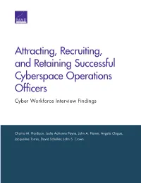 Attracting, Recruiting, and Retaining Successful Cyberspace Operations Officers Cyber Workforce Interview Findings