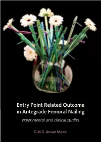 Entry Point Related Outcome in Antegrade Femoral Nailing Experimental and Clinical Studies