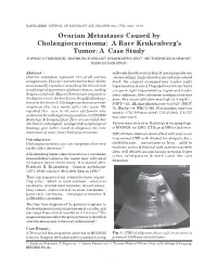 Ovarian Metastases Caused by Cholangiocarcinoma: a Rare