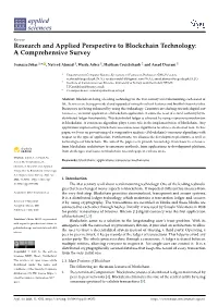 Research and Applied Perspective to Blockchain Technology: a Comprehensive Survey