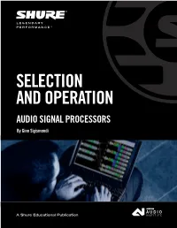 Selection and Operation of AUDIO SIGNAL Processors