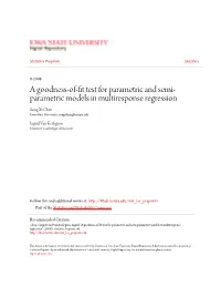 A Goodness-Of-Fit Test for Parametric and Semi-Parametric Models in Multiresponse Regression", Bernoulli (2009): 955-976, Doi: 10.3150/09-BEJ208