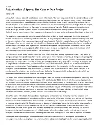 Actualisation of Space: the Case of Oda Projesi