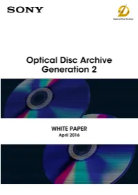 Optical Disc Archive Generation 2 WHITE PAPER