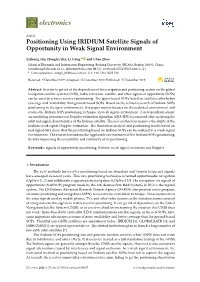 Positioning Using IRIDIUM Satellite Signals of Opportunity in Weak Signal Environment