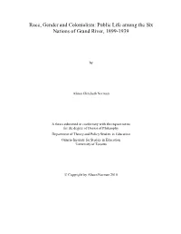Race, Gender and Colonialism: Public Life Among the Six Nations of Grand River, 1899-1939