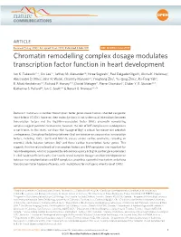 Chromatin Remodelling Complex Dosage Modulates Transcription Factor Function in Heart Development