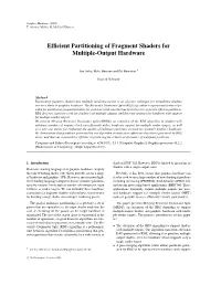 Efficient Partitioning of Fragment Shaders for Multiple-Output Hardware
