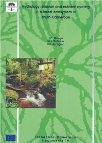 Hydrology, Erosion and Nutrient Cycling in a Forest Ecosystem in South Cameroon