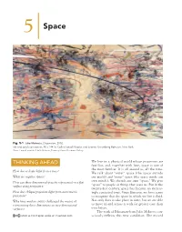 Thinking Ahead We Live in a Physical World Whose Properties Are Familiar, And, Together with Line, Space Is One of the Most Familiar
