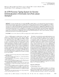 An STR Forensic Typing System for Genetic Individualization of Domestic Cat (Felis Catus) Samples∗